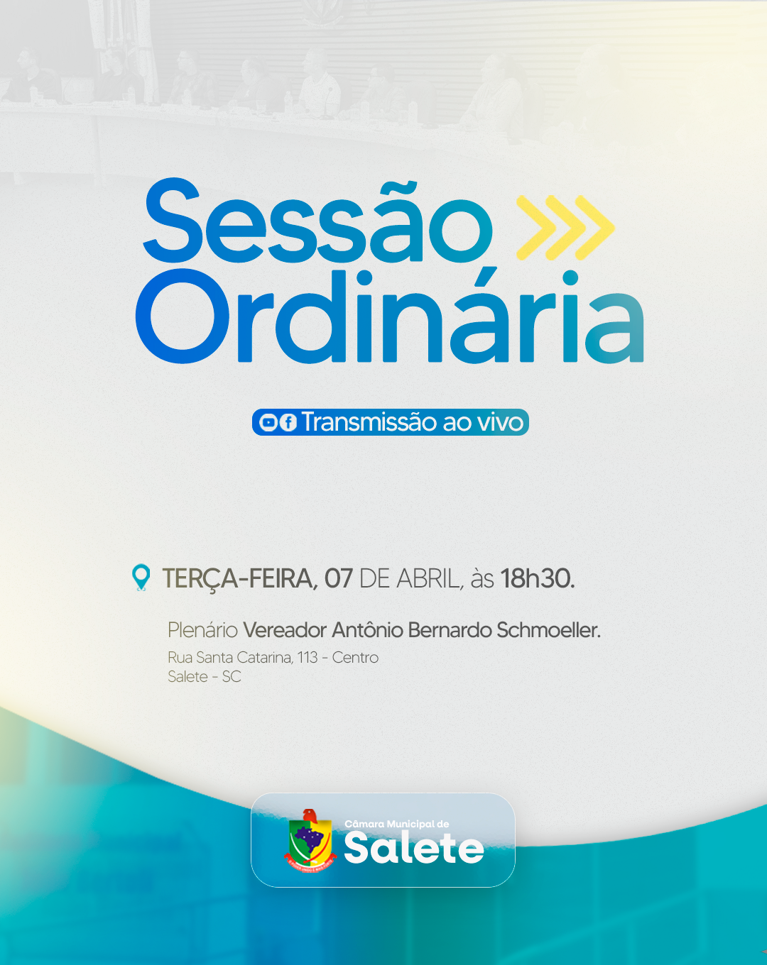 Venha participar de mais uma Sessão Ordinária!